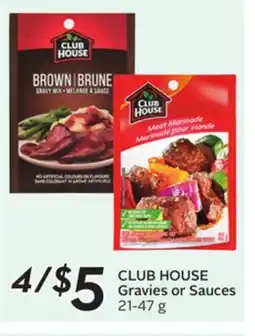 Sobeys CLUB HOUSE Gravies or Sauces offer