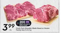Sobeys Fresh Pork Shoulder Blade Roast or Steaks Family Size offer