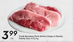 Sobeys Fresh Boneless Pork Sirloin Chops or Roasts Family Size offer