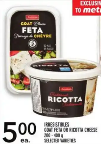 Metro Irresistibles goat feta or ricotta cheese offer