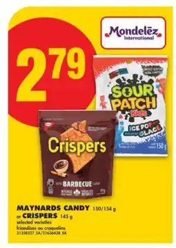 No Frills MAYNARDS CANDY 150/154 g OR CRISPERS 145 g offer