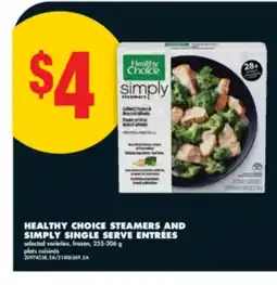 No Frills HEALTHY CHOICE STEAMERS AND SIMPLY SINGLE SERVE ENTRÉES, 255-306 g offer