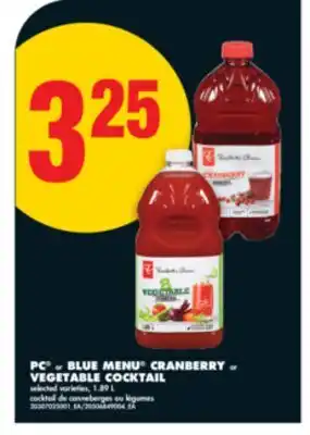 No Frills PC or BLUE MENU CRANBERRY or VEGETABLE COCKTAIL, 1.89 L offer