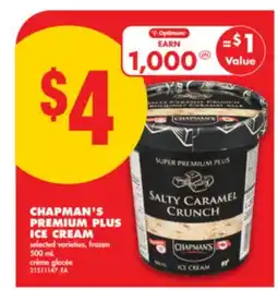 No Frills CHAPMAN'S PREMIUM PLUS ICE CREAM, 500 mL offer