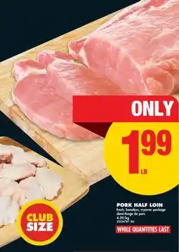 No Frills PORK HALF LOIN offer