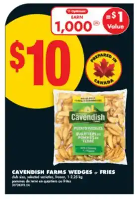 No Frills CAVENDISH FARMS WEDGES or FRIES, 1-2.25 kg offer