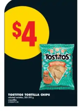 No Frills TOSTITOS TORTILLA CHIPS, 205-295 g offer