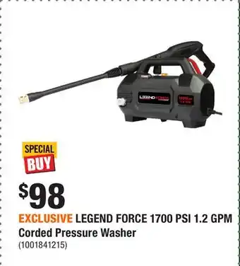 Home Depot EXCLUSIVE LEGEND FORCE 1700 PSI 1.2 GPM Corded Pressure Washer offer