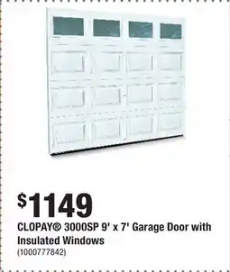 Home Depot CLOPAY 3000SP 9' x 7' Garage Door with Insulated Windows offer