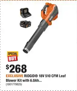 Home Depot EXCLUSIVE RIDGID 18V 510 CFM Leaf Blower Kit with 6.0Ah offer