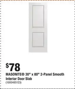 Home Depot MASONITE 30 x 80 2-Panel Smooth Interior Door Slab offer