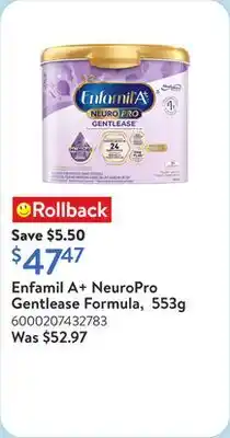 Walmart Enfamil A+ NeuroPro Gentlease Formula, 553g offer