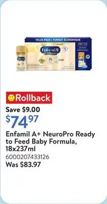 Walmart Enfamil A+ NeuroPro Ready to Feed Baby Formula, 18x237ml offer