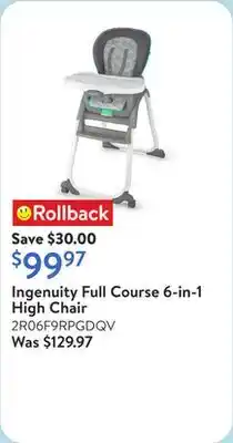 Walmart Ingenuity Full Course 6-in-1 High Chair offer