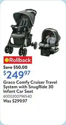 Walmart Graco Comfy Cruiser Travel System with SnugRide 30 Infant Car Seat offer