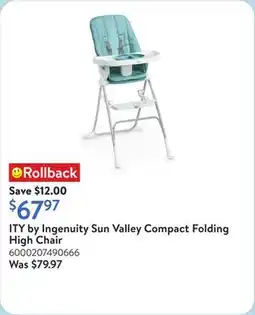 Walmart ITY by Ingenuity Sun Valley Compact Folding High Chair offer