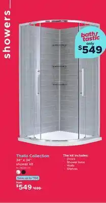 Bath Depot Thallo Collection 34 x 34 shower kit offer