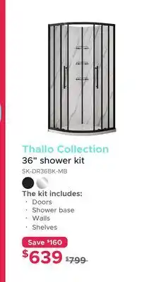 Bath Depot Thallo Collection 36 shower kit offer