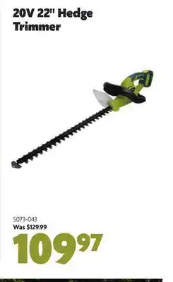 Home Hardware 20V 22 Hedge Trimmer offer
