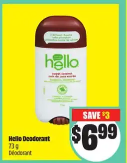 FreshCo Hello Deodorant 73g offer