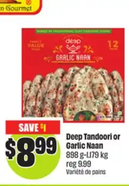 FreshCo Deep Tandoori or Garlic Naan 898 g offer
