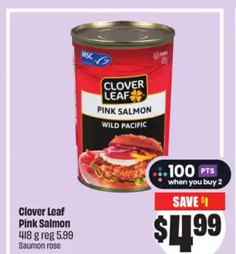 FreshCo Clover Leaf Pink Salmon 418 g offer