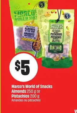 FreshCo Marco's World of Snacks Almonds 250 g or Pistachios 200 g offer