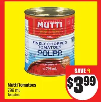 FreshCo Mutti Tomatoes 796 mL offer