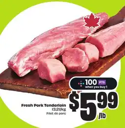 FreshCo Fresh Pork Tenderloin offer