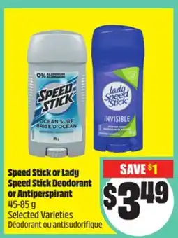 FreshCo Speed Stick or Lady Speed Stick Deodorant or Antiperspirant 45-85 g Selected Varieties offer