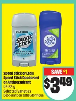 FreshCo Speed Stick or Lady Speed Stick Deodorant or Antiperspirant 45-85 g Selected Varieties offer