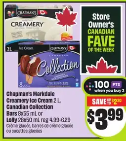 FreshCo Chapman's Markdale Creamery Ice Cream 2 L Canadian Collection Bars 8x55 mL or Lolly 28 x 50 mL offer