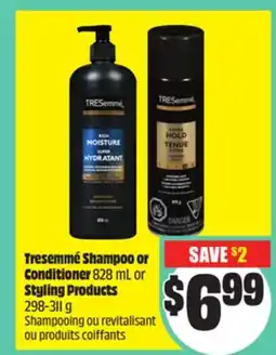 FreshCo Tresemme Shampoo or Conditioner 828 mL or Styling Products 298-311 g offer