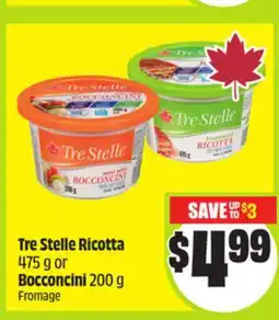 FreshCo Tre Stelle Ricotta 475 g or Bocconcini 200 g offer
