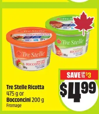 FreshCo Tre Stelle Ricotta 475 g or Bocconcini 200 g offer