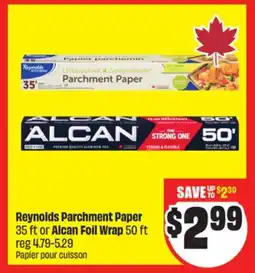 FreshCo Reynolds Parchment Paper 35 ft or Alcan Foil Wrap 50 ft offer