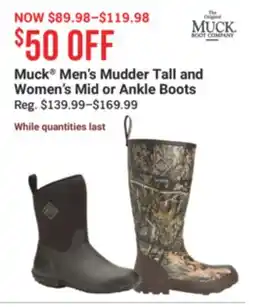 Cabela's Muck Men's Mudder Tall and Women's Mid or Ankle Boots offer