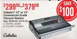 Cabela's Cabela's 12 or 15 Commercial-Grade Vacuum Sealers offer