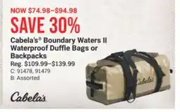 Cabela's Cabela's Boundary Waters II Waterproof Duffle Bags or Backpacks offer