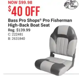 Cabela's Bass Pro Shops Pro Fisherman High-Back Boat Seat offer