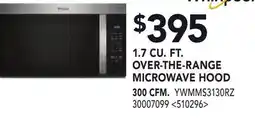 RONA WHIRLPOOL 1.7 CU. FT. OVER-THE-RANGE MICROWAVE HOOD 300 CFM offer