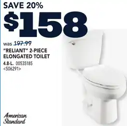 RONA RELIANT 2-PIECE ELONGATED TOILET offer
