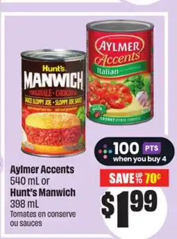 Chalo FreshCo Aylmer Accents 540 mL or Hunt's Manwich 398 mL offer