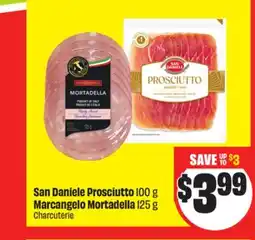 Chalo FreshCo San Daniele Prosciutto 100 g Marcangelo Mortadella 125 g offer