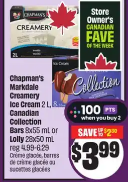 Chalo FreshCo Chapman's Markdale Creamery Ice Cream 2 L, Canadian Collection Bars 8 x 55 mL or Lolly 28x50 mL offer