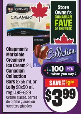 Chalo FreshCo Chapman's Markdale Creamery Ice Cream 2 L, Canadian Collection Bars 8 x 55 mL or Lolly 28x50 mL offer