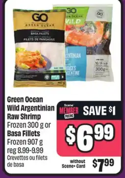 Chalo FreshCo Green Ocean Wild Argentinian Raw Shrimp Frozen 300 g or Basa Fillets Frozen 907 g offer