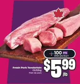 Chalo FreshCo Fresh Pork Tenderloin offer