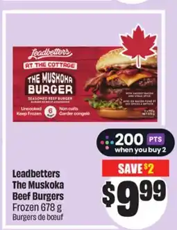 Chalo FreshCo Leadbetters The Muskoka Beef Burgers Frozen 678 g offer