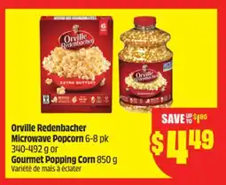 Chalo FreshCo Orville Redenbacher Microwave Popcorn 6-8 pk 340-492 g or Gourmet Popping Corn 850 g offer